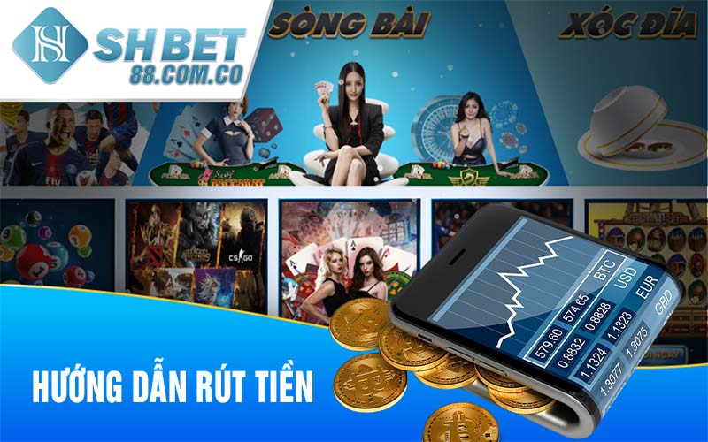 Hướng dẫn rút tiền